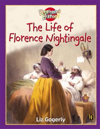 Produktbild: Beginning History: The Life Of Florence Nightingale