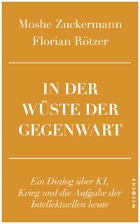 Produktbild: In der W&uuml;ste der Gegenwart