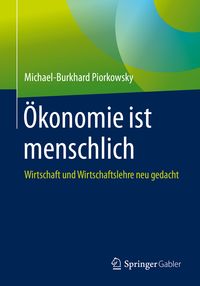 Produktbild: &Ouml;konomie ist menschlich