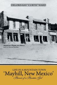 Produktbild: Life in a Mountain Town 'Mayhill, New Mexico'