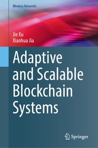 Produktbild: Adaptive and Scalable Blockchain Systems