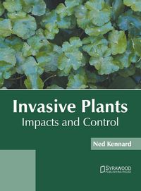 Produktbild: Invasive Plants: Impacts and Control
