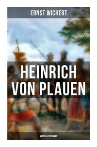Produktbild: Heinrich von Plauen (Mittelalterroman)