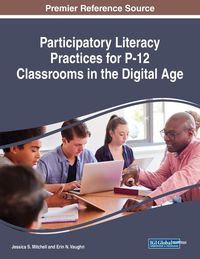 Produktbild: Participatory Literacy Practices for P-12 Classrooms in the Digital Age