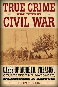 Produktbild: True Crime in the Civil War