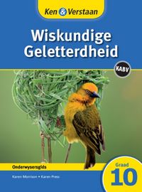 Produktbild: Ken & Verstaan Wiskundige Geletterdheid Onderwysersgids Graad 10