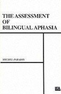 Produktbild: Paradis, M: The Assessment of Bilingual Aphasia