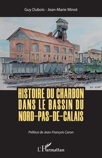 Produktbild: Histoire du charbon dans le bassin du Nord-Pas-de-Calais
