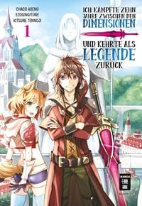 Produktbild: Ich k&auml;mpfte zehn Jahre zwischen den Dimensionen und kehrte als Legende zur&uuml;ck 01