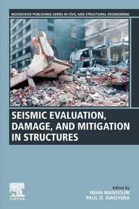 Produktbild: Seismic Evaluation, Damage, and Mitigation in Structures