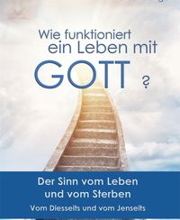 Produktbild: Wie funktioniert ein Leben mit Gott?