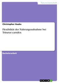 Produktbild: Flexibilit&auml;t der Nahrungsaufnahme bei Triturus carnifex