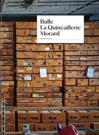 Produktbild: Bulle : la quincaillerie Morard