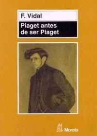 Produktbild: Piaget antes de ser Piaget