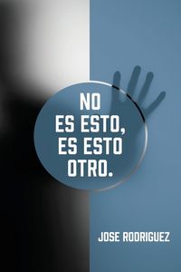 Produktbild: No es esto, es esto otro.