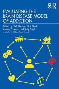 Produktbild: Evaluating the Brain Disease Model of Addiction