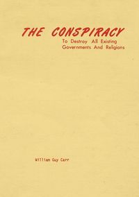 Produktbild: The Conspiracy to Destroy All Existing Governments and Religions