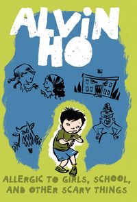 Produktbild: Alvin Ho: Allergic to Girls, School, and Other Scary Things