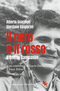 Produktbild: Il nero e il rosso. Il delitto Campanile
