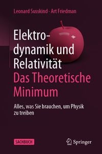 Produktbild: Elektrodynamik und Relativit&auml;t: Das theoretische Minimum