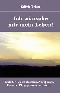 Produktbild: Ich w&uuml;nsche mir mein Leben!