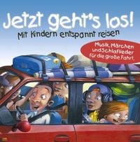 Produktbild: Jetzt geht's los, Mit Kindern entspannt reisen, 1 Audio-CD
