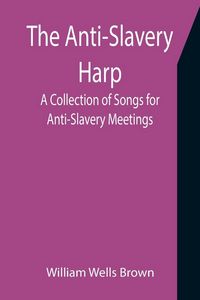 Produktbild: The Anti-Slavery Harp