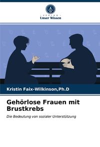 Produktbild: Geh&ouml;rlose Frauen mit Brustkrebs