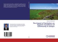 Produktbild: The Impact of Sanitation on Hygienic Conditions of Community in Jampur