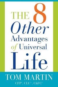 Produktbild: The Eight Other Advantages of Universal Life
