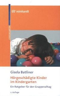 Produktbild: Batliner, G: H&ouml;rgesch&auml;digte Kinder im Kindergarten