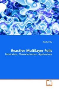 Produktbild: Qiu, X: Reactive Multilayer Foils