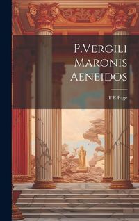 Produktbild: P.Vergili Maronis Aeneidos