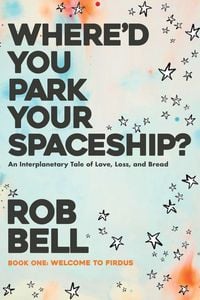 Produktbild: Where'd You Park Your Spaceship?