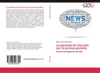 Produktbild: La apuesta de Vocento por la prensa gratuita