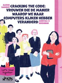 Produktbild: Cracking the Code: Vrouwen die de manier waarop we naar computers kijken hebben veranderd