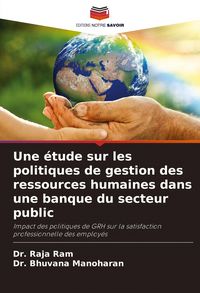Produktbild: Une &eacute;tude sur les politiques de gestion des ressources humaines dans une banque du secteur public