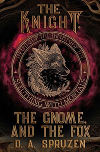 Produktbild: The Knight, the Gnome, and the Fox
