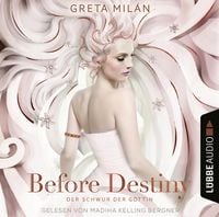 Produktbild: Before Destiny - Der Schwur der G&ouml;ttin, Teil 2