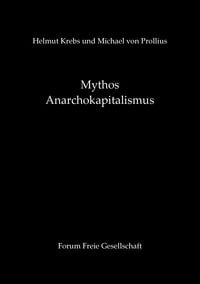Produktbild: Mythos Anarchokapitalismus