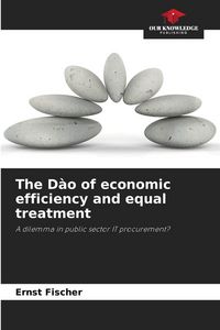 Produktbild: The D&agrave;o of economic efficiency and equal treatment