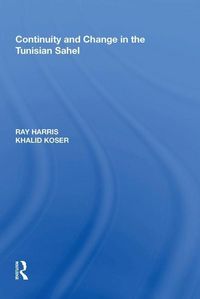 Produktbild: Harris, R: Continuity and Change in the Tunisian Sahel