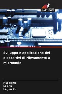 Produktbild: Sviluppo e applicazione dei dispositivi di rilevamento a microonde