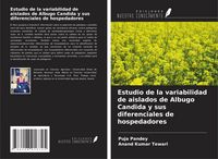Produktbild: Estudio de la variabilidad de aislados de Albugo Candida y sus diferenciales de hospedadores