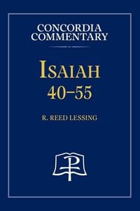 Produktbild: Isaiah 40-55 - Concordia Commentary