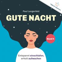 Produktbild: Gute Nacht: Entspannt einschlafen, erholt aufwachen