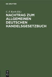 Produktbild: Nachtrag zum Allgemeinen deutschen Handelsgesetzbuch
