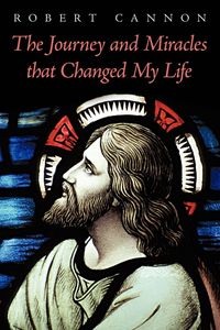Produktbild: The Journey and Miracles That Changed My Life