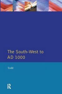 Produktbild: Todd, M: The South West to 1000 AD
