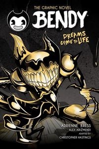 Produktbild: Dreams Come to Life (Bendy Graphic Novel #1)